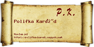 Polifka Karád névjegykártya